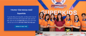 Đặc Điểm Của Super Kids Buôn Ma Thuột