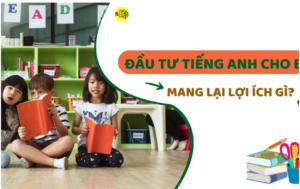 tiếng anh cho bé ở bmt